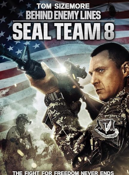 دانلود فیلم Seal Team Eight: Behind Enemy Lines