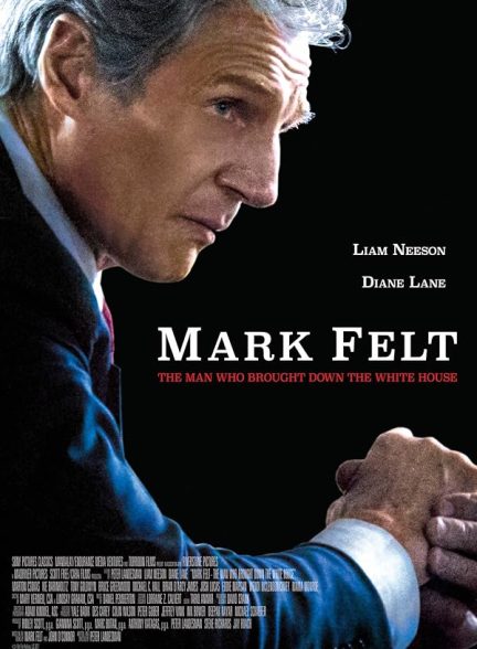 Mark Felt: The Man Who Brought Down the White House