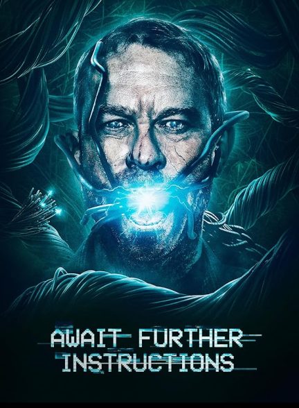دانلود فیلم Await Further Instructions