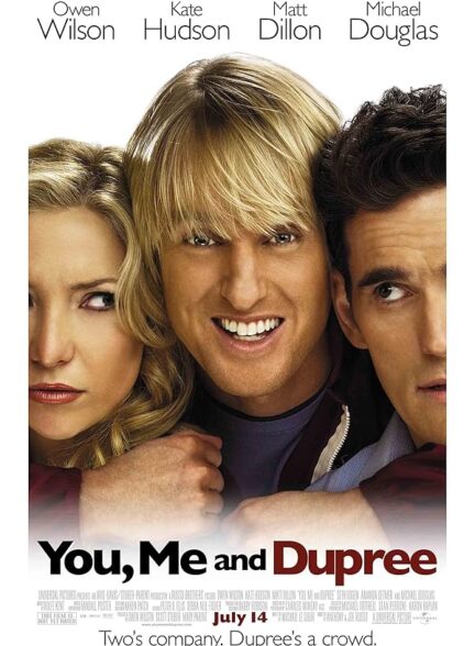 You, Me and Dupree