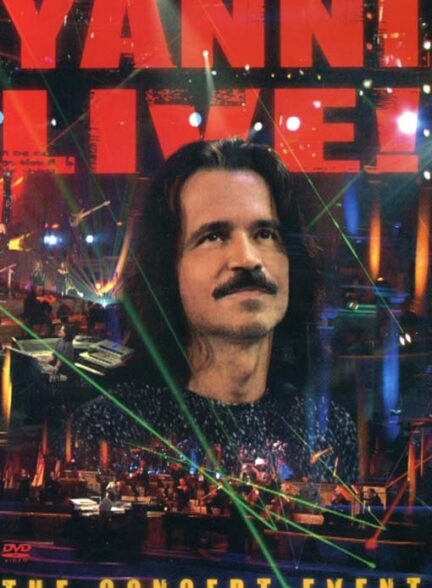 Yanni Live! The Concert Event