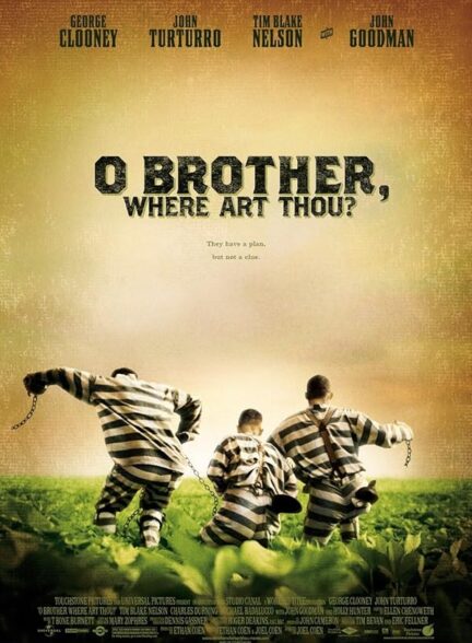O Brother, Where Art Thou?