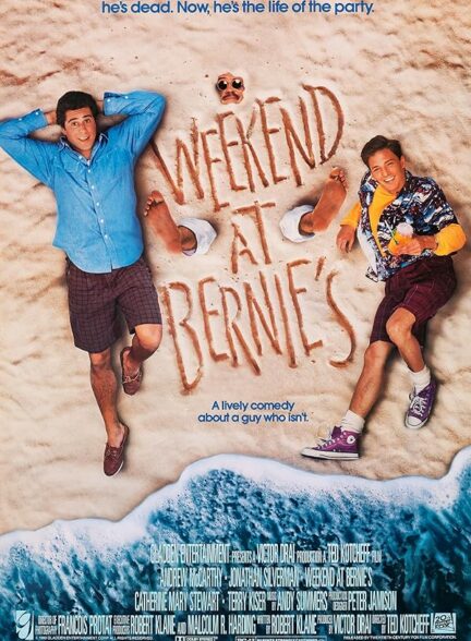 Weekend at Bernie’s