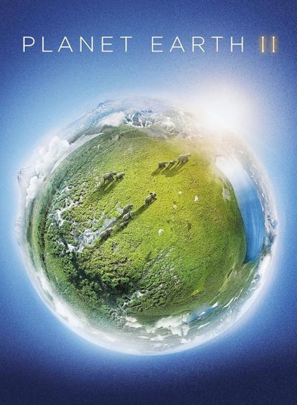 دانلود سریال  Planet Earth II