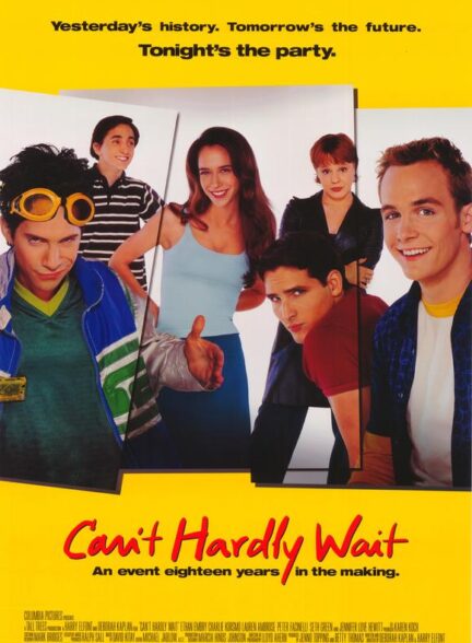 Can’t Hardly Wait