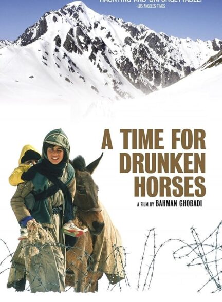 A Time for Drunken Horses