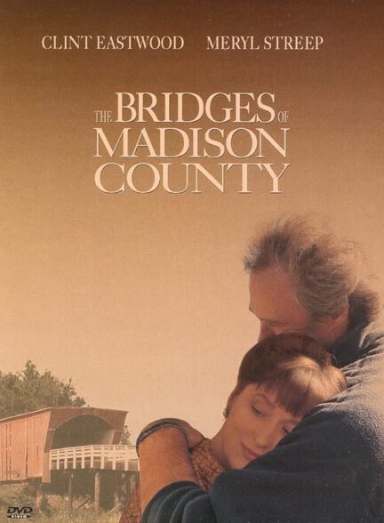 The Bridges of Madison County