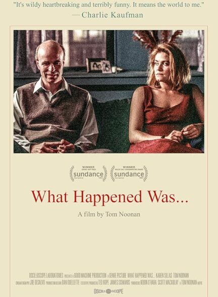 What Happened Was…