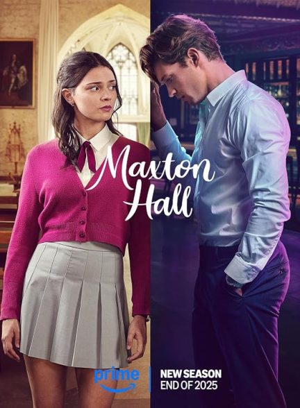 دانلود سریال  Maxton Hall – The World Between Us