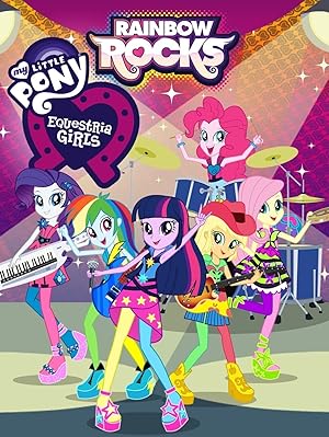My Little Pony: Equestria Girls – Rainbow Rocks Animated
