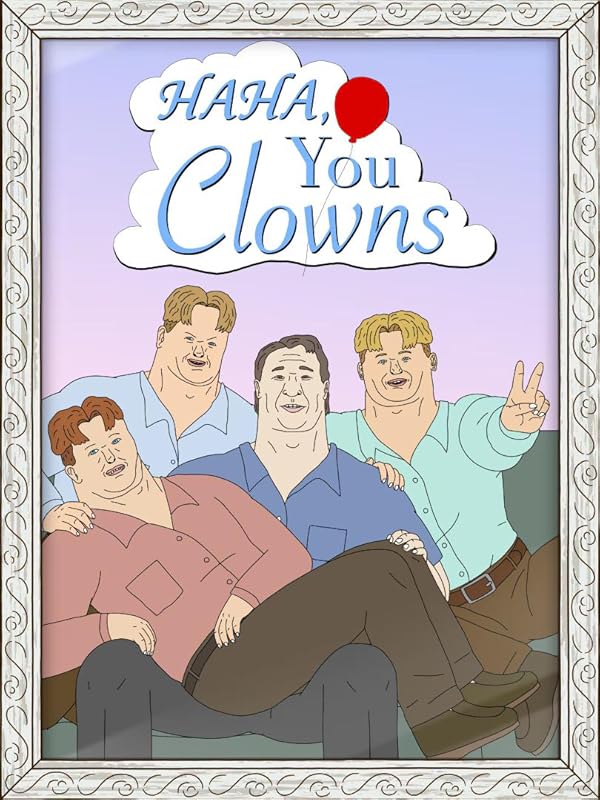 دانلود سریال  Haha, You Clowns