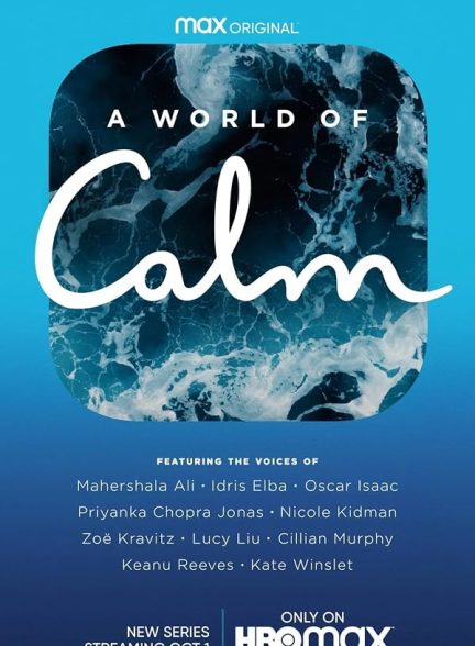 دانلود سریال  A World of Calm
