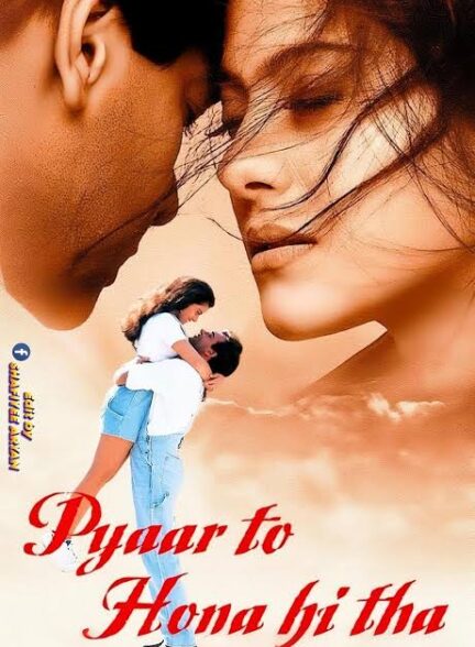 Pyaar To Hona Hi Tha