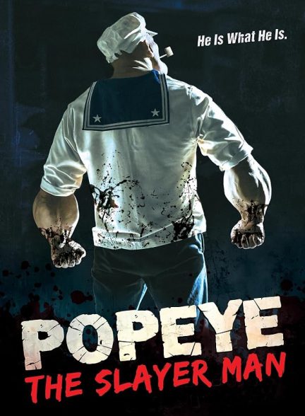 Popeye the Slayer Man