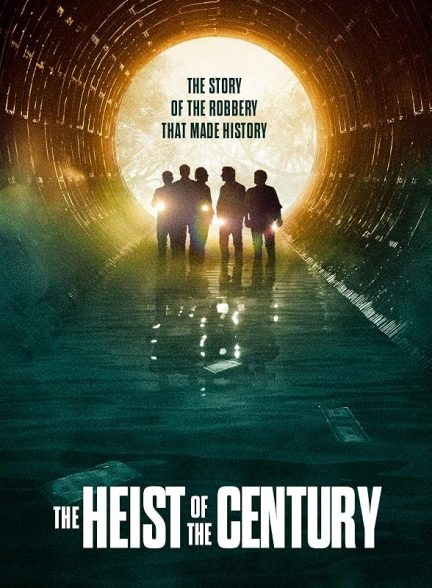 The Heist of the Century