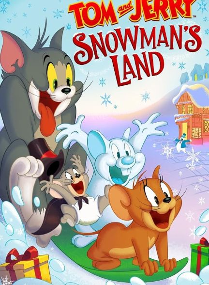 Tom and Jerry: Snowman’s Land