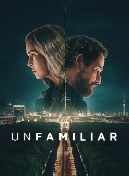 دانلود سریال  Unfamiliar
