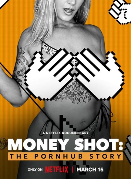 Money Shot: The Pornhub Story
