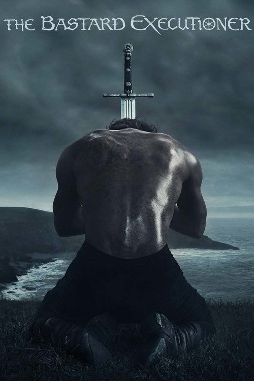 دانلود سریال The Bastard Executioner