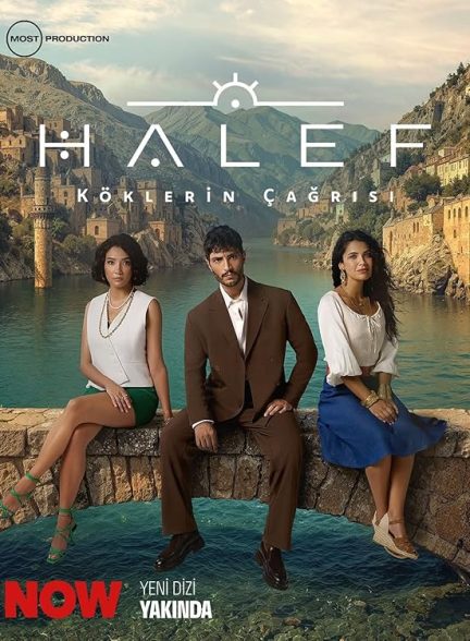 دانلود سریال  Halef: Köklerin Çagrisi