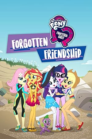 My Little Pony Equestria Girls: Forgotten Friendship