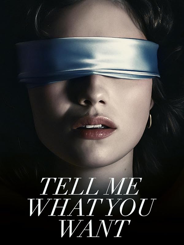 Tell Me What You Want