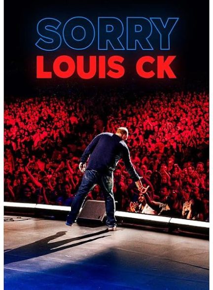 Louis C.K.: Sorry