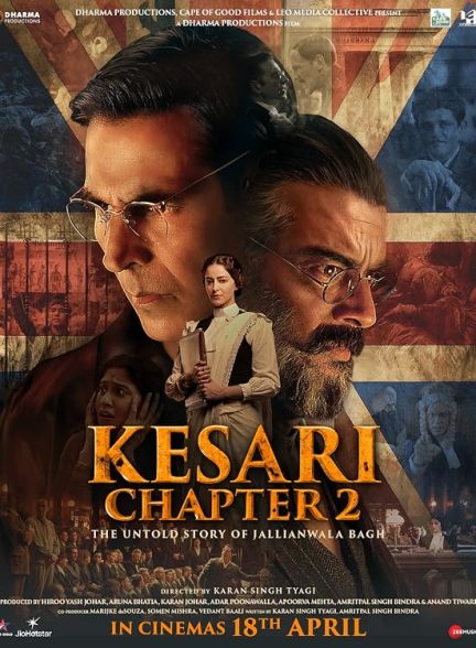 Kesari Chapter 2: The Untold Story of Jallianwala Bagh