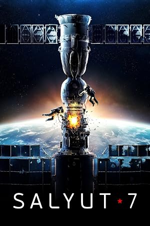 Salyut-7: The True Story of the Soviet ‘Apollo 13’