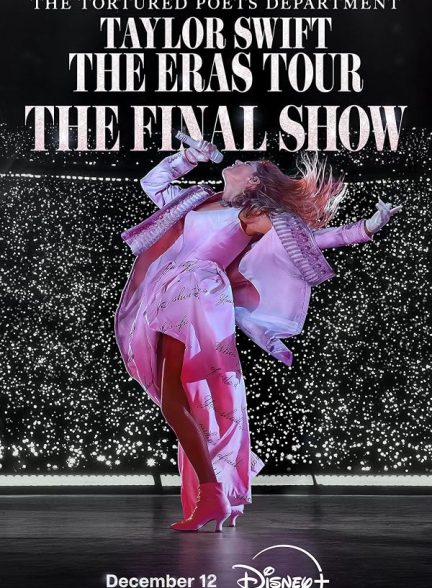 Taylor Swift: The Eras Tour – The Final Show