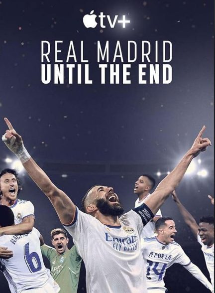 دانلود سریال  Real Madrid: Until the End