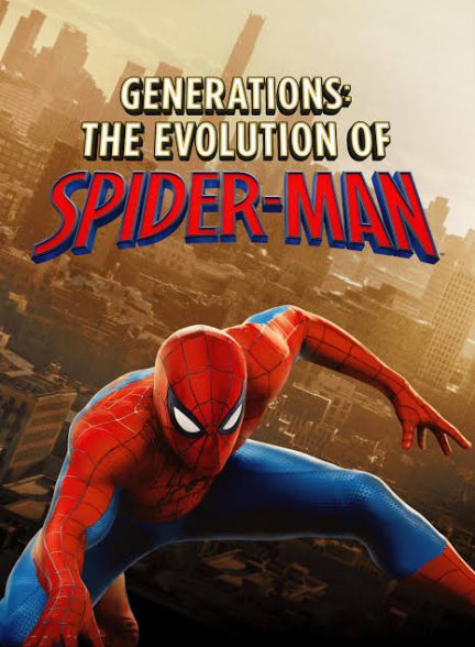 generations the evolution of spider man