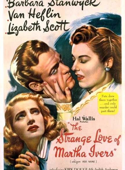 The Strange Love of Martha Ivers