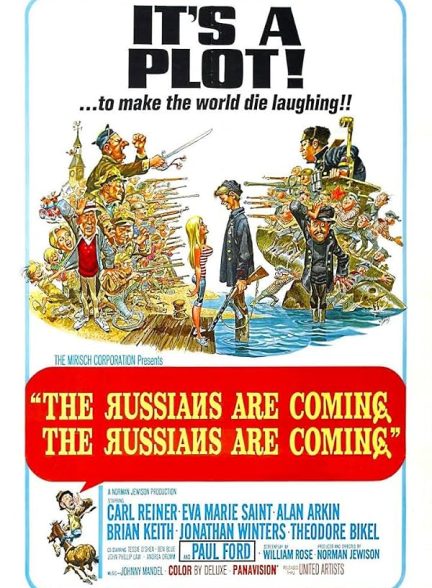 The Russians Are Coming the Russians Are Coming