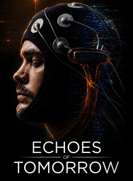 Echoes of Tomorrow